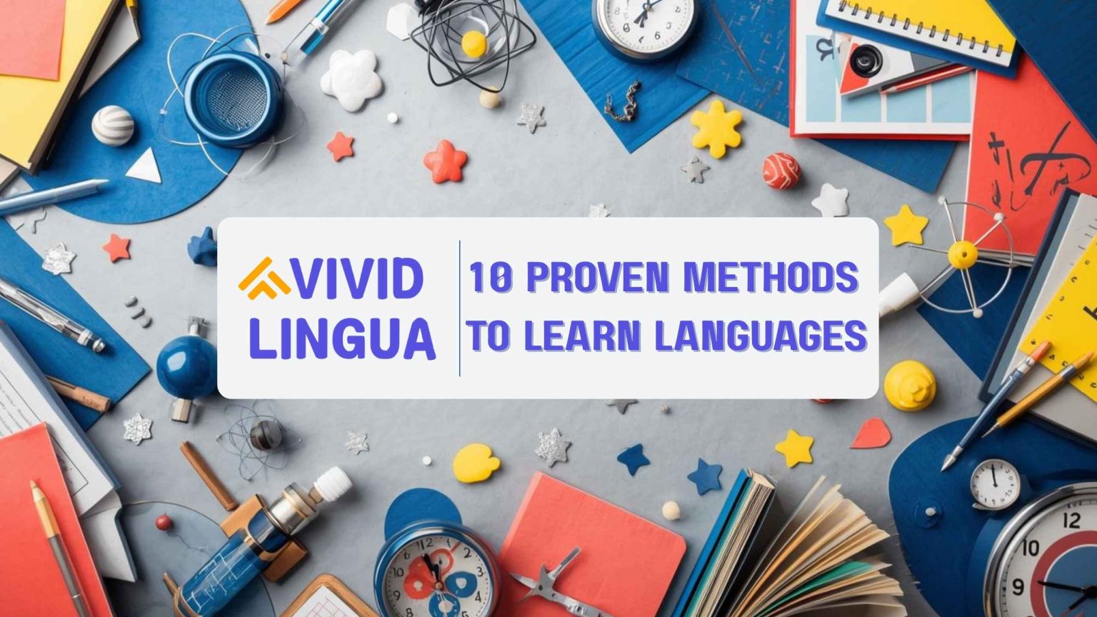 10 Scientifically Proven Methods to Learn a New Language Faster ...